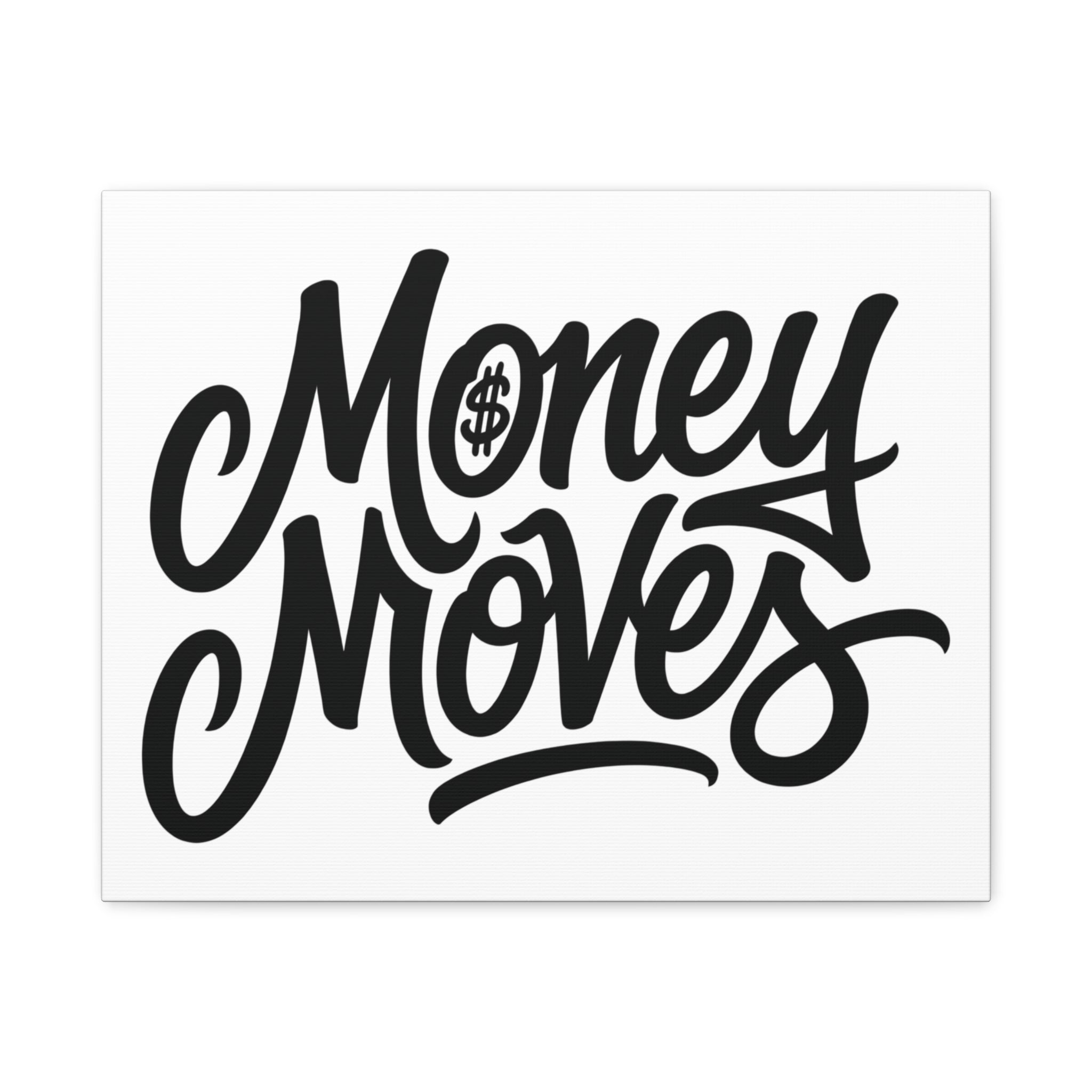 Money Moves Canvas Wall Art
