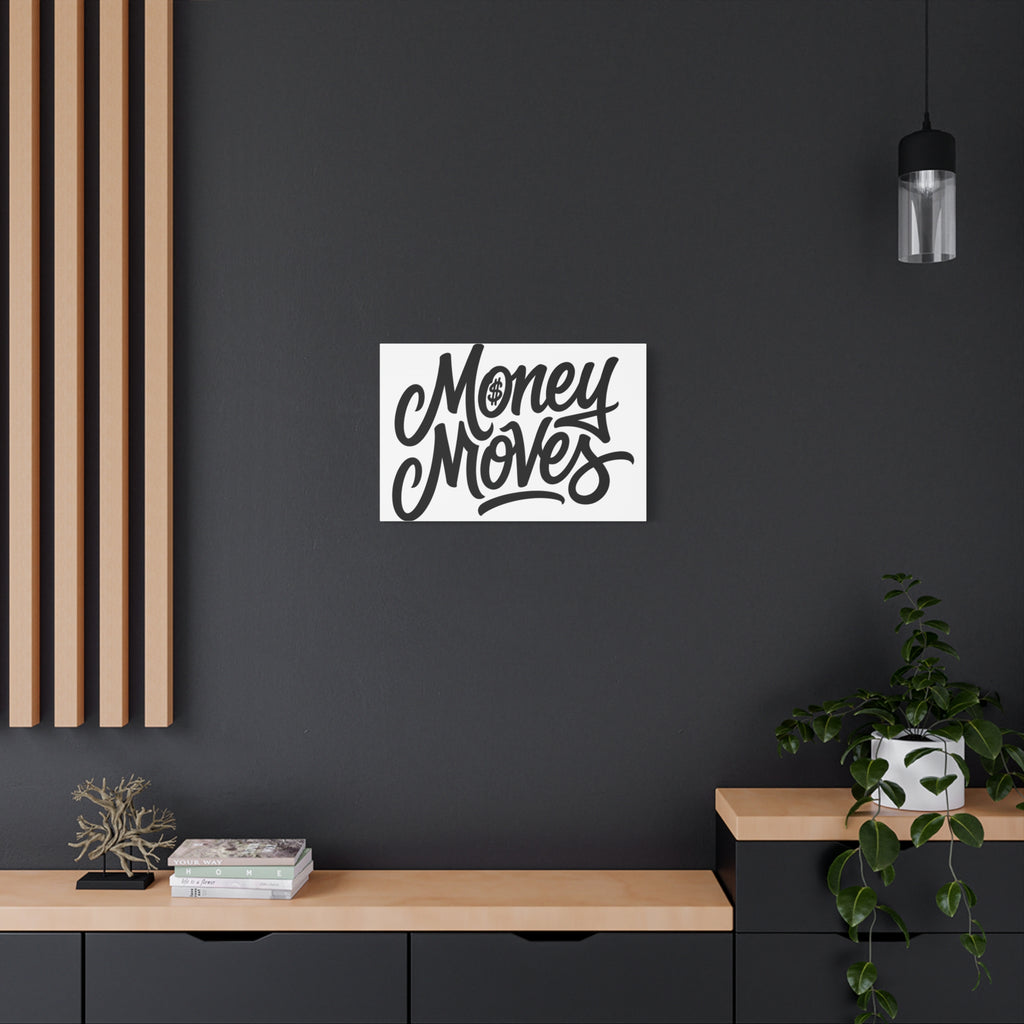 Money Moves Canvas Wall Art