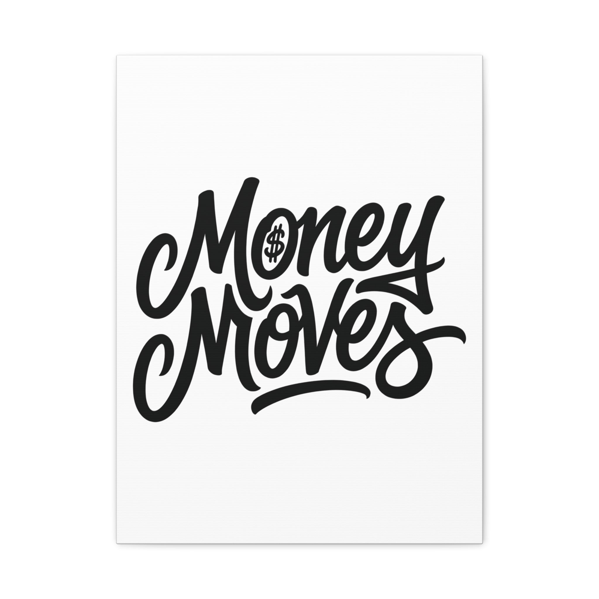 Money Moves Canvas Wall Art