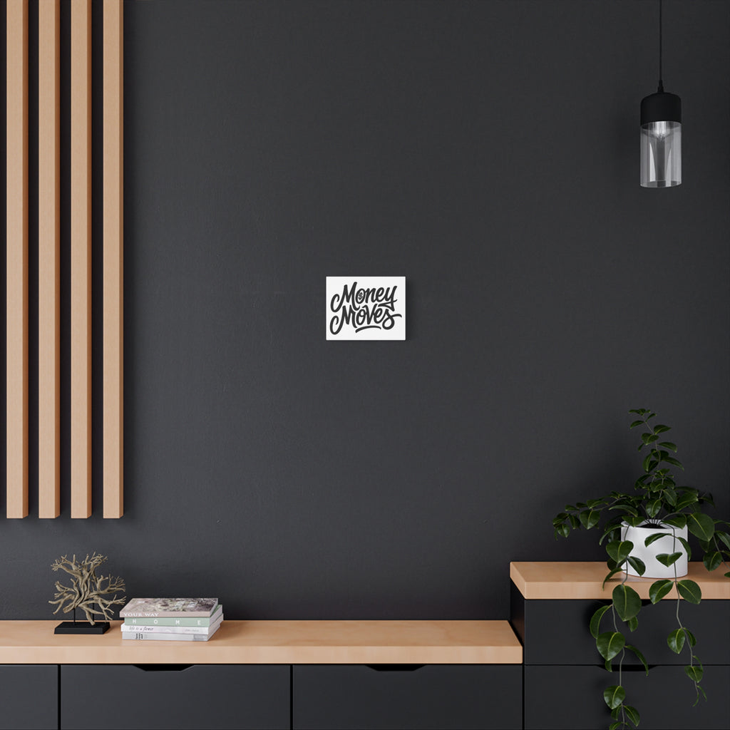 Money Moves Canvas Wall Art