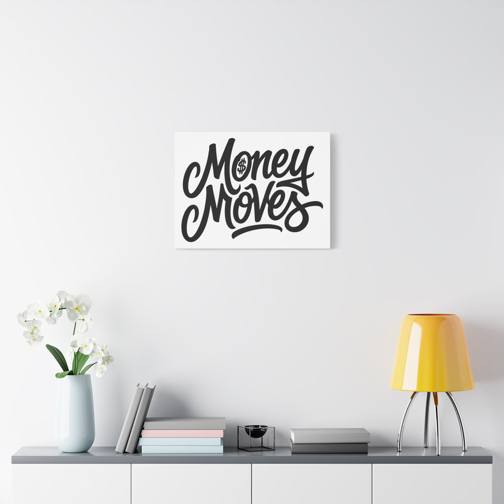 Money Moves Canvas Wall Art