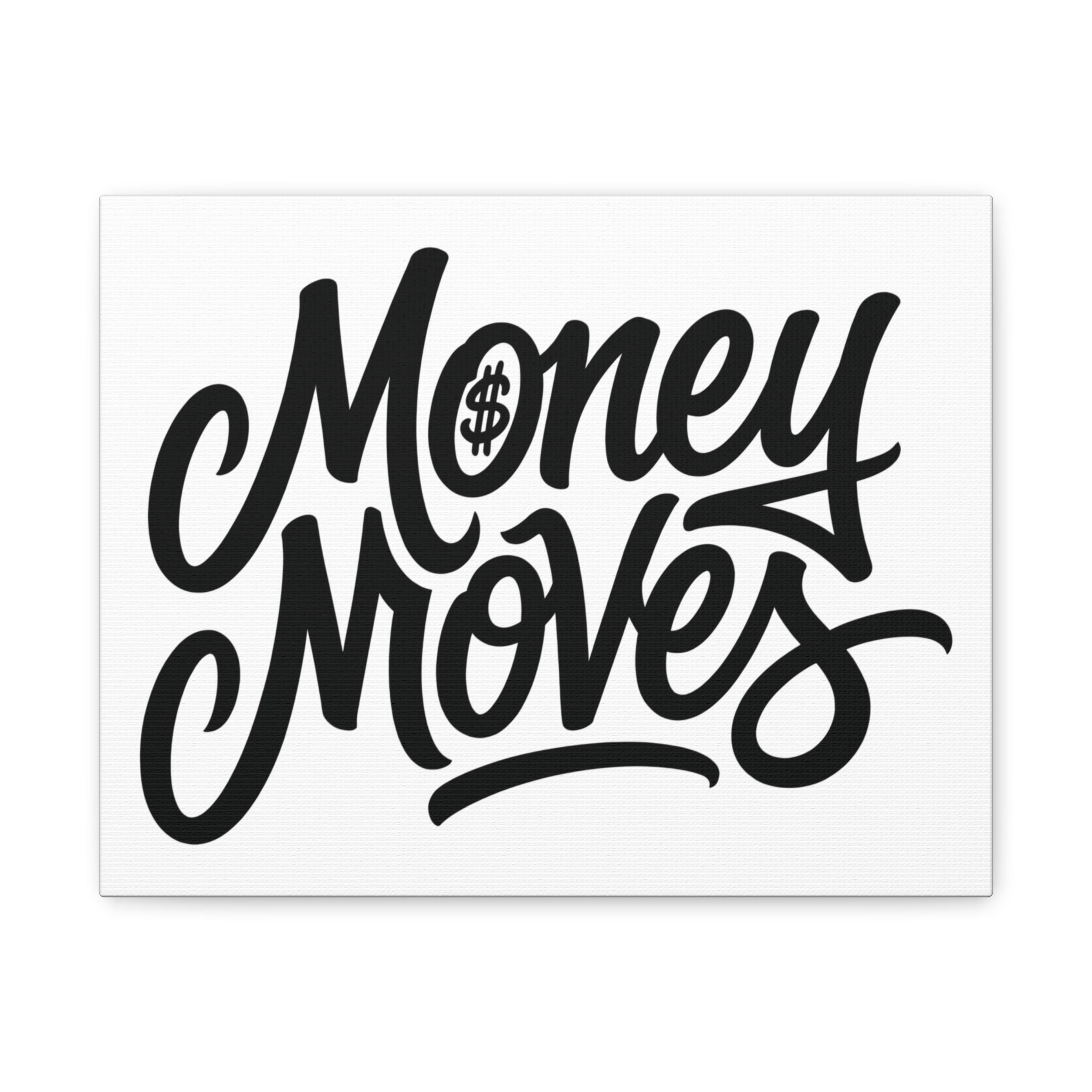 Money Moves Canvas Wall Art