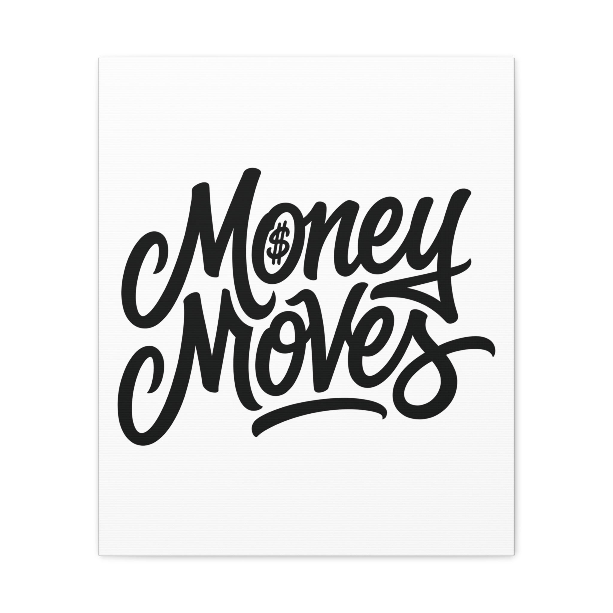 Money Moves Canvas Wall Art