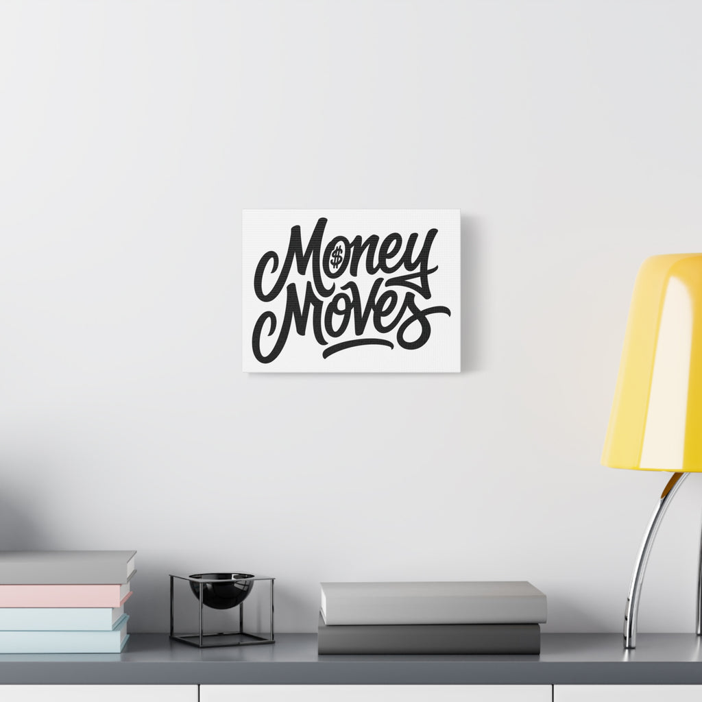 Money Moves Canvas Wall Art