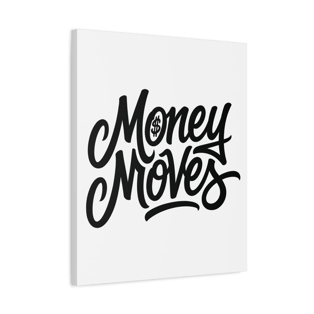 Money Moves Canvas Wall Art