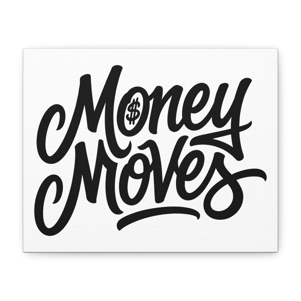 Money Moves Canvas Wall Art