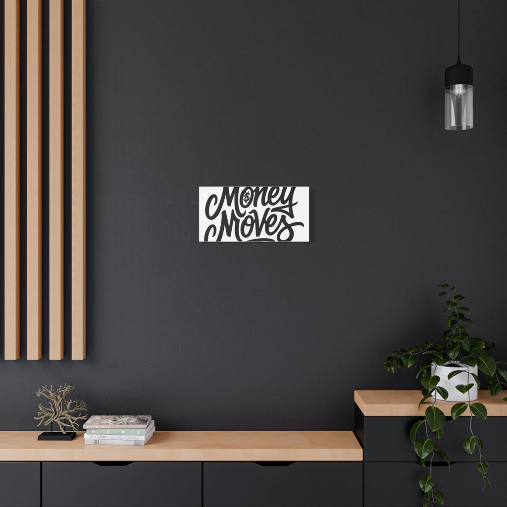 Money Moves Canvas Wall Art