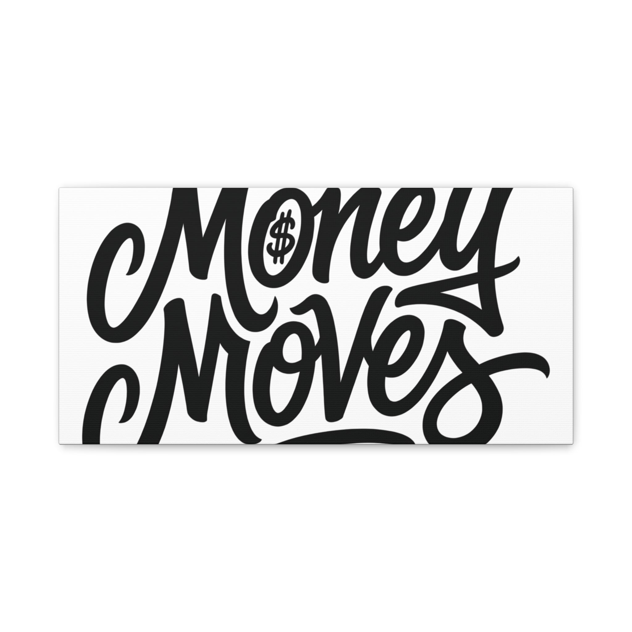 Money Moves Canvas Wall Art