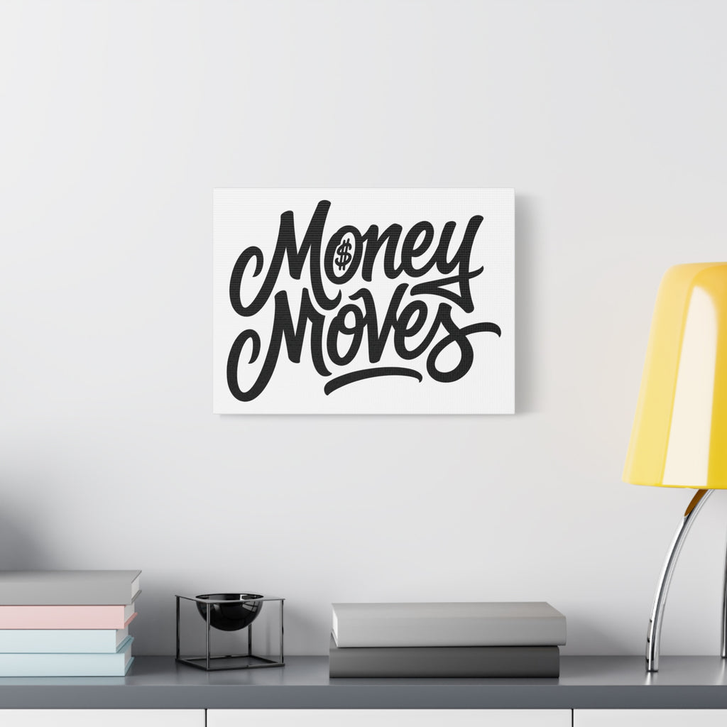 Money Moves Canvas Wall Art
