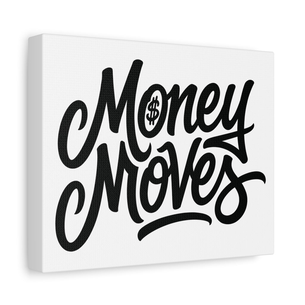 Money Moves Canvas Wall Art