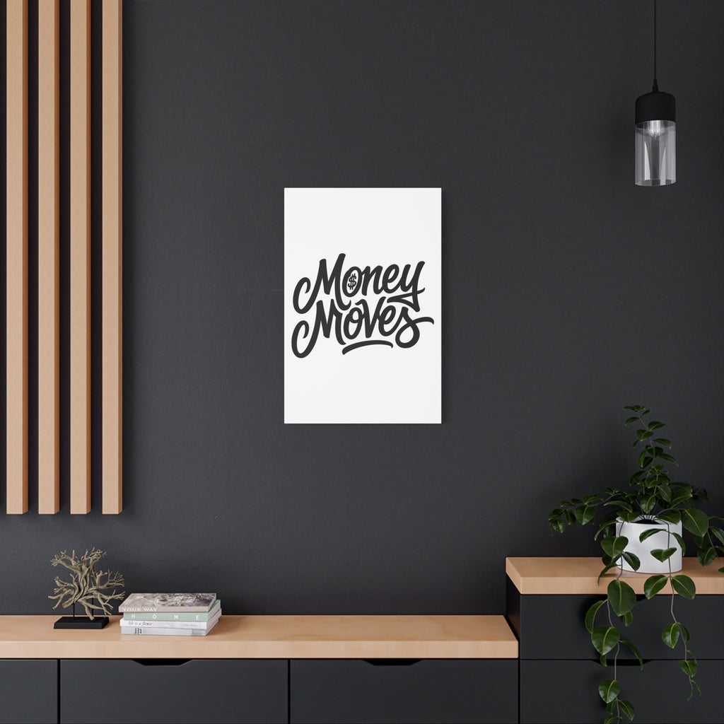 Money Moves Canvas Wall Art