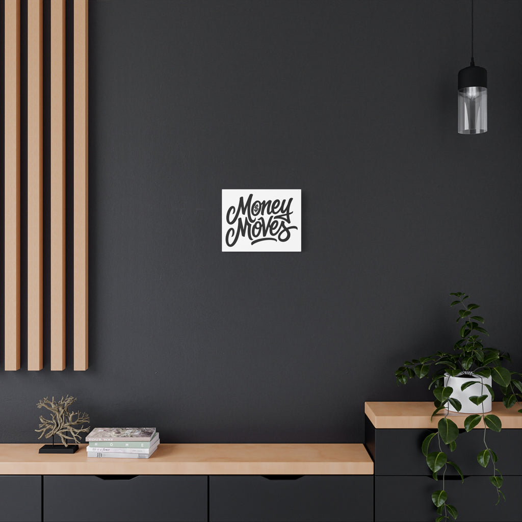 Money Moves Canvas Wall Art