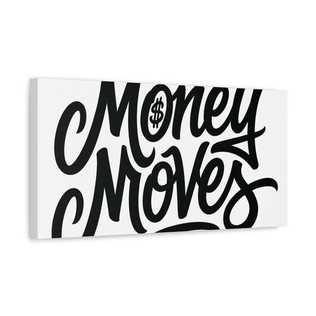 Money Moves Canvas Wall Art